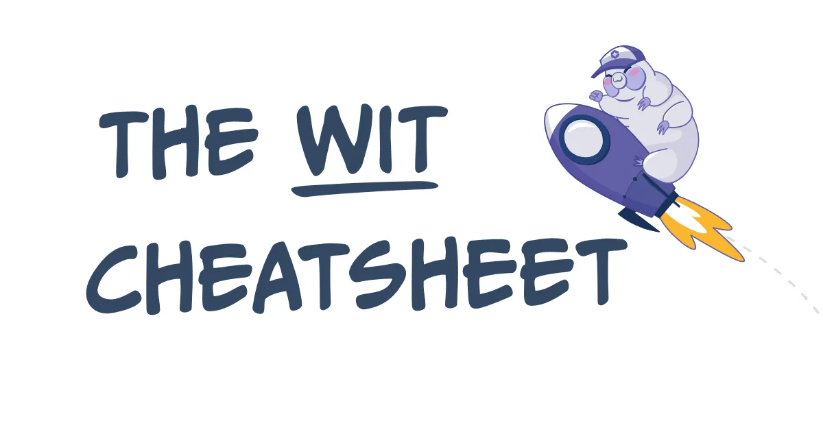 WIT Cheat Sheet: Wasm Interface Types