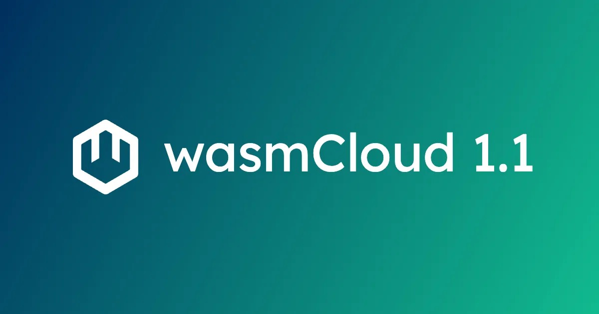 wasmCloud 1.1: Secrets Support for Enterprise